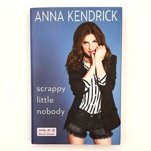 Scrappy Little Nobody by Anna Kendrick - Target Edition Bonus Chapter